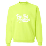 Sunshine Green Pin Me Positive - Crew Neck