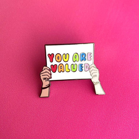 "You Are Valued" Rainbow Enamel Pin