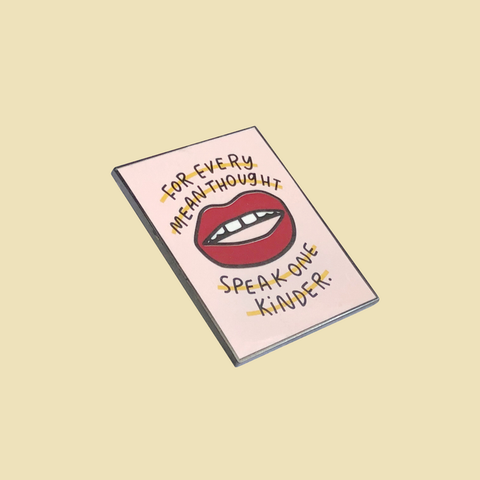 “Speak One Kinder” Enamel Pin